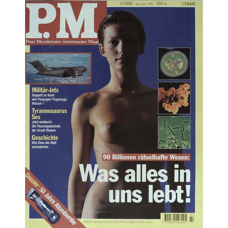 P.M. Ausgabe Juli 7/1995 - Was alles in uns lebt!