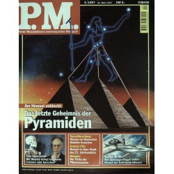 P.M. Ausgabe April 4/1997 - Geheimnis der Pyramiden