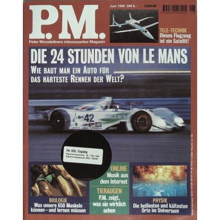 P.M. Ausgabe Juni 6/1999 - Die 24 Stunden von Le Mans