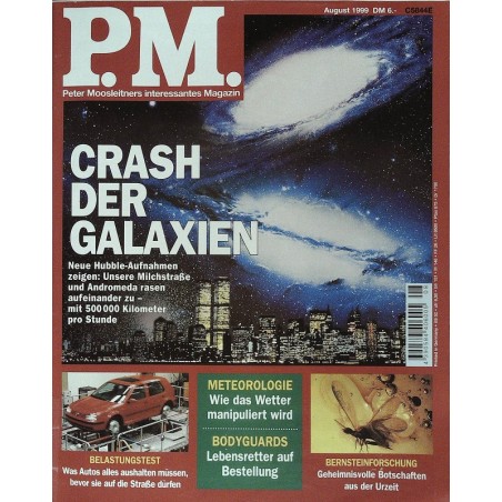 P.M. Ausgabe August 8/1999 - Crash der Galaxien