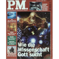 P.M. Ausgabe Dezember 12/1999 - Wie die Wissenschaft Gott sucht