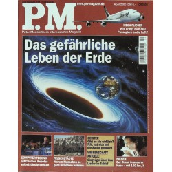 P.M. Ausgabe April 4/2000 - Das gefährliche Leben der Erde