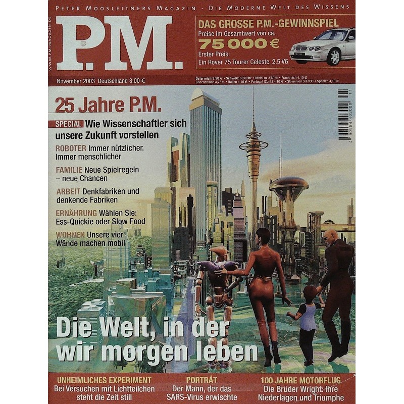 P.M. Ausgabe November 2003 - Die Welt, in der wir morgen leben