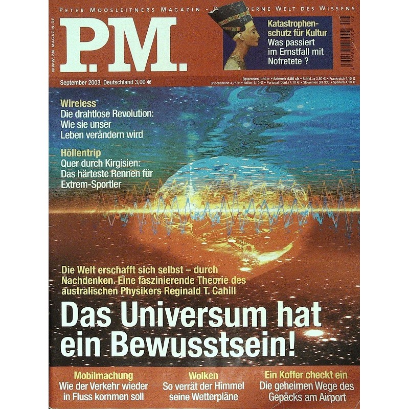 P.M. Ausgabe September 2003 - Universum & Bewusstsein!