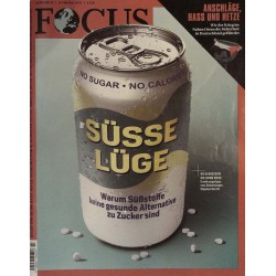 Focus Nr.43 / 21 Oktober 2023 - Süsse Lüge