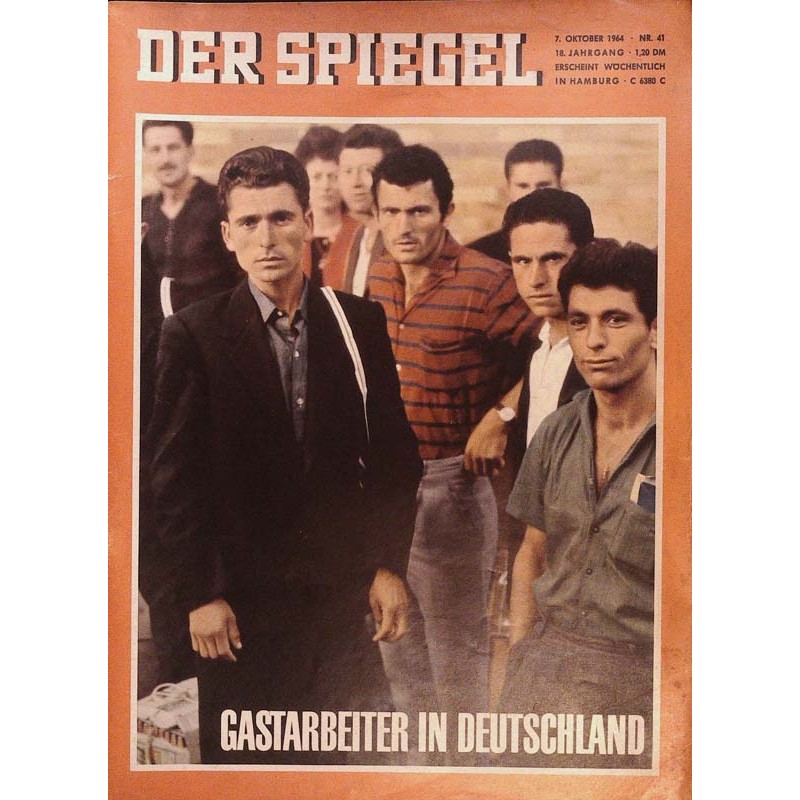 Der Spiegel Nr.41 / 7 Oktober 1964 - Gastarbeiter in Deutschland