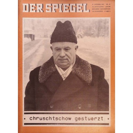 Der Spiegel Nr.43 / 21 Oktober 1964 - Chruschtschow gestürzt
