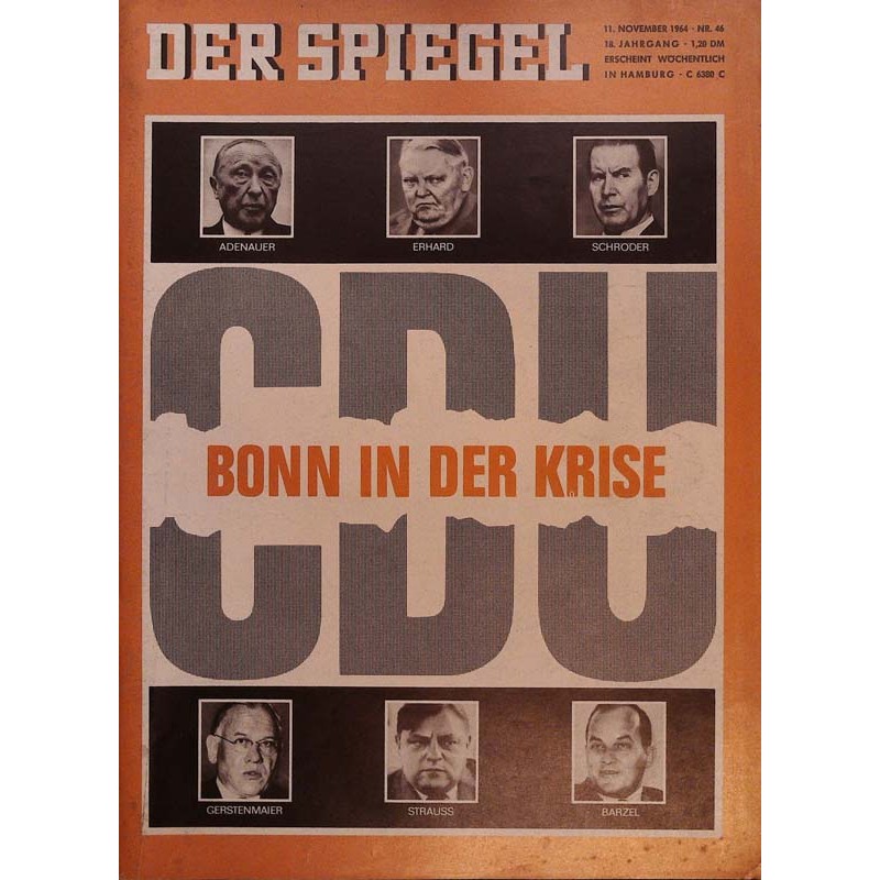 Der Spiegel Nr.46 / 11 November 1964 - CDU: Bonn in der Krise