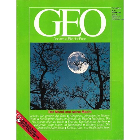 Geo Nr. 12 / Dezember 1984 - Der Mond und seine Macht