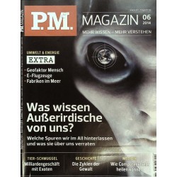 P.M. Ausgabe Juni 6/2014 - Was wissen Außerirdische von uns?