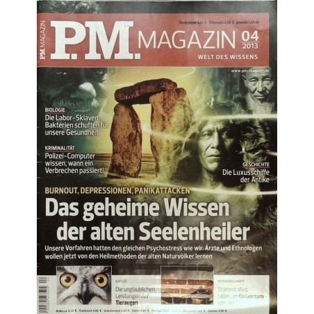 P.M. Ausgabe April 4/2013 - Wissen der alten Seelenheiler