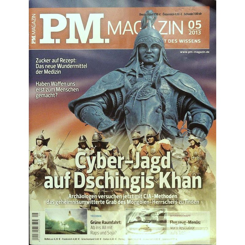 P.M. Ausgabe Mai 5/2013 - Cyber-Jagd auf Dschingis Khan