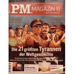 P.M. Ausgabe März 3/2012 - Die Tyrannen der Weltgeschichte