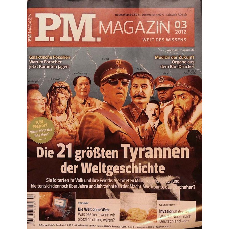 P.M. Ausgabe März 3/2012 - Die Tyrannen der Weltgeschichte