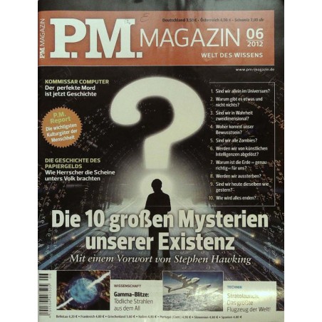 P.M. Ausgabe Juni 6/2012 - Mysterien unserer Existenz