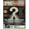 P.M. Ausgabe Juni 6/2012 - Mysterien unserer Existenz