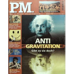 P.M. Ausgabe März 2007 - Anti Gravitation