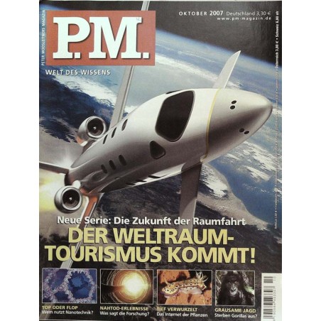 P.M. Ausgabe Oktober 2007 - Weltraum-Tourismus kommt!