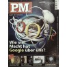 P.M. Ausgabe März 2008 - Wie viel Macht hat Google über uns?