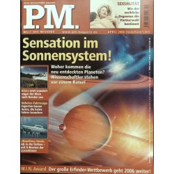 P.M. Ausgabe April 4/2006 - Sensation im Sonnensystem!