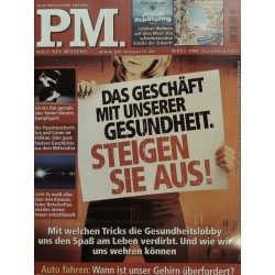 P.M. Ausgabe März 3/2006 - Das Geschäft mit der Gesundheit
