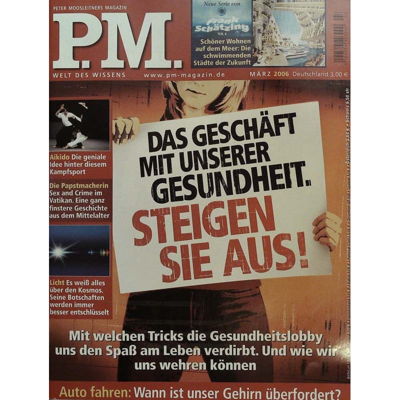 P.M. Ausgabe März 3/2006 - Das Geschäft mit der Gesundheit