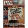 P.M. Ausgabe März 3/2006 - Das Geschäft mit der Gesundheit