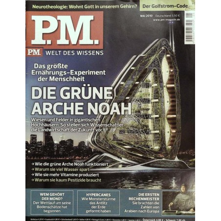 P.M. Ausgabe Mai 5/2010 - Die grüne Arche Noah