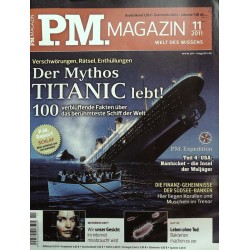 P.M. Ausgabe November 11/2011 - Der Mythos Titanic lebt!