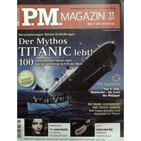 P.M. Ausgabe November 11/2011 - Der Mythos Titanic lebt!