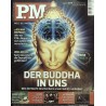P.M. Ausgabe Januar 2009 - Der Buddha in uns