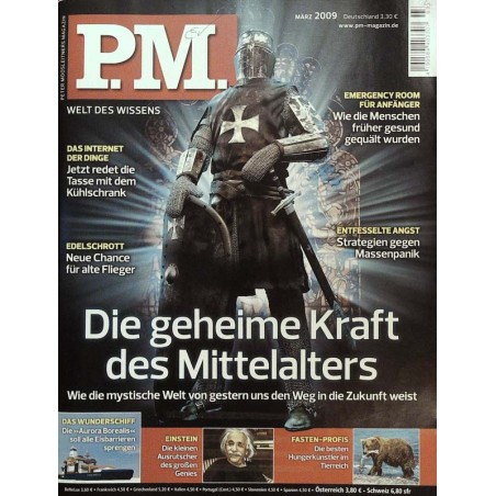 P.M. Ausgabe März 2009 - Die geheime Kraft des Mittelalters