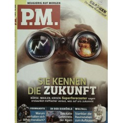 P.M. Ausgabe April 4/2016 - Sie kennen die Zukunft