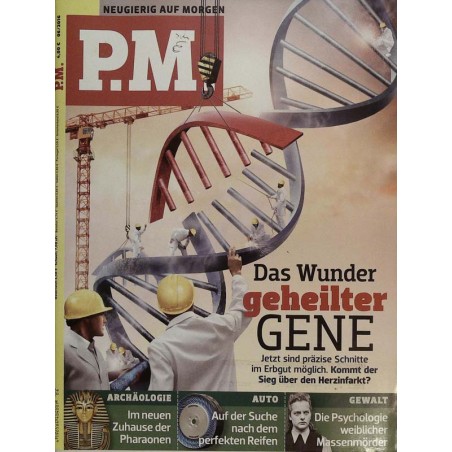 P.M. Ausgabe Juni 6/2016 - Das Wunder geheilter Gene