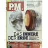 P.M. Ausgabe Juli 7/2016 - Das innere der Erde