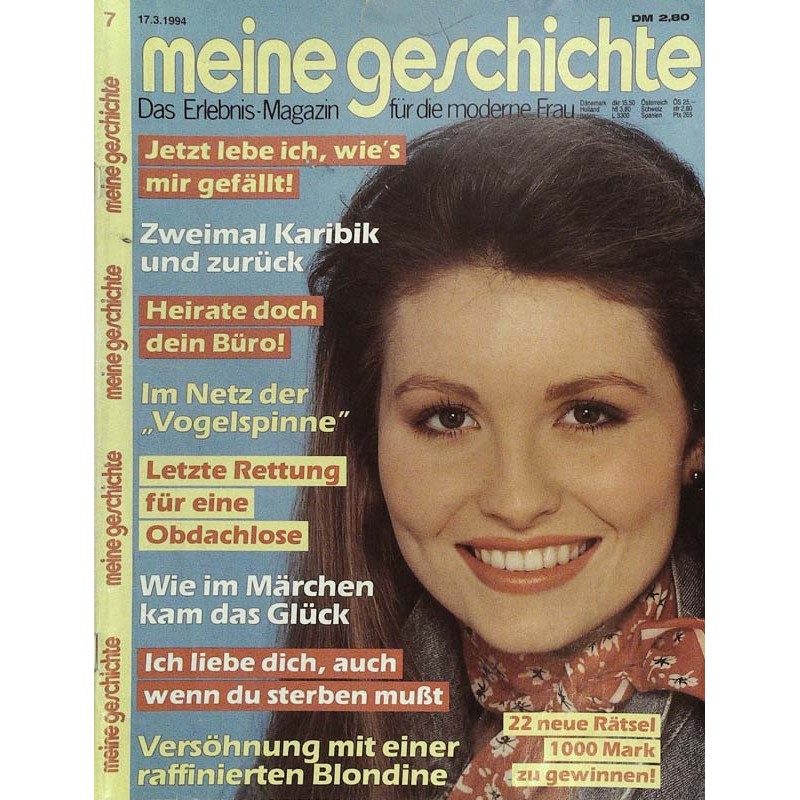 Meine Geschichte Nr.7 / 17 März 1994 - Jetzt lebe ich