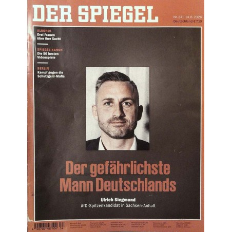 Der Spiegel Nr.34 / 14 August 2026 - Der gefährlichste Mann Deutschlands
