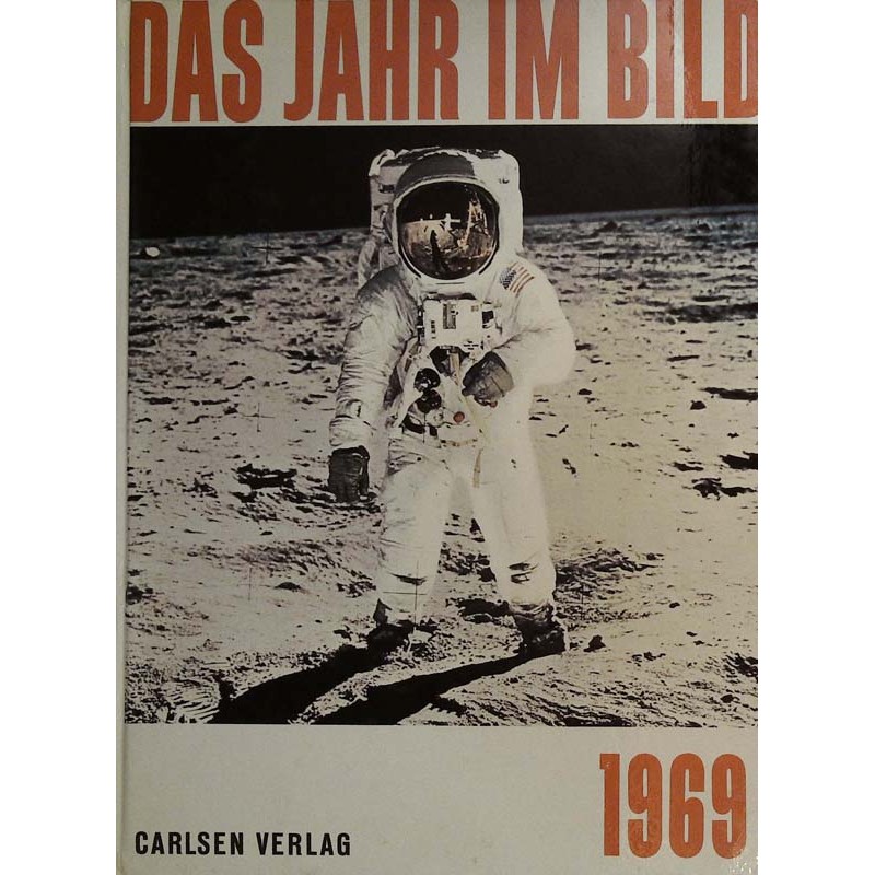 Das Jahr im Bild 1969 - Mondlandung von Apollo 11