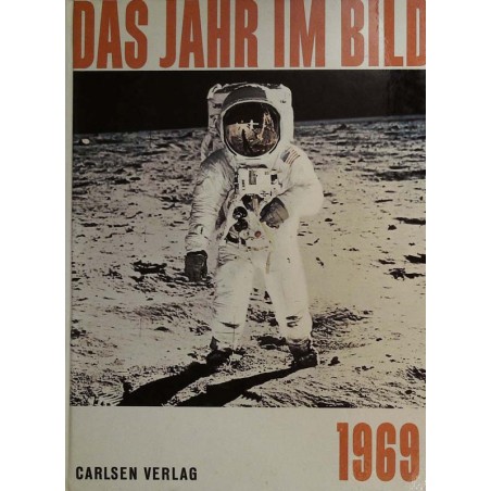 Das Jahr im Bild 1969 - Mondlandung von Apollo 11