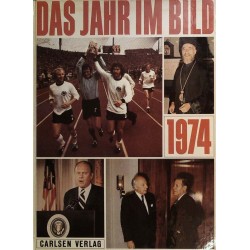 Das Jahr im Bild 1974 - Gewinn der Fußballweltmeisterschaft