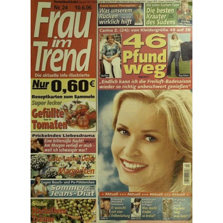 Frau im Trend Heft 24 / 10 Juni 2006 - 46 Pfund weg