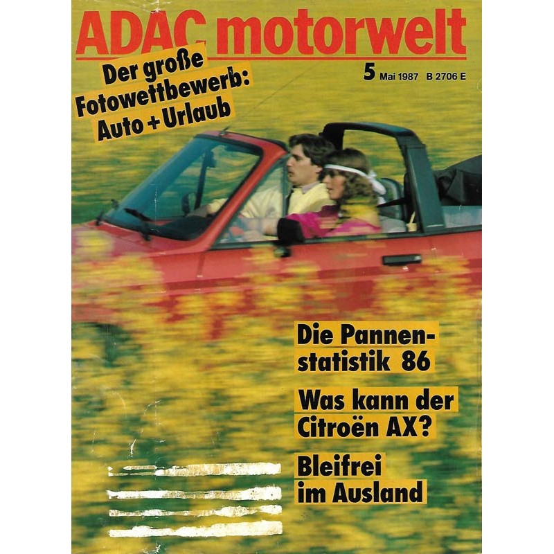 ADAC Motorwelt Heft.5 / Mai 1987 - Auto + Urlaub
