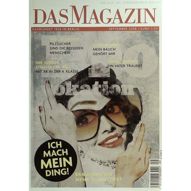 Das Magazin Heft 9 / September 2008 - Ich mach mein Ding!