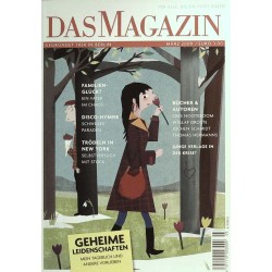 Das Magazin Heft 3 / März 2009 - Geheime Leidenschaften