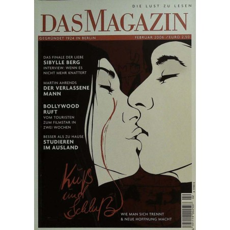 Das Magazin Heft 2 / Februar 2006 - Küss und Schluss