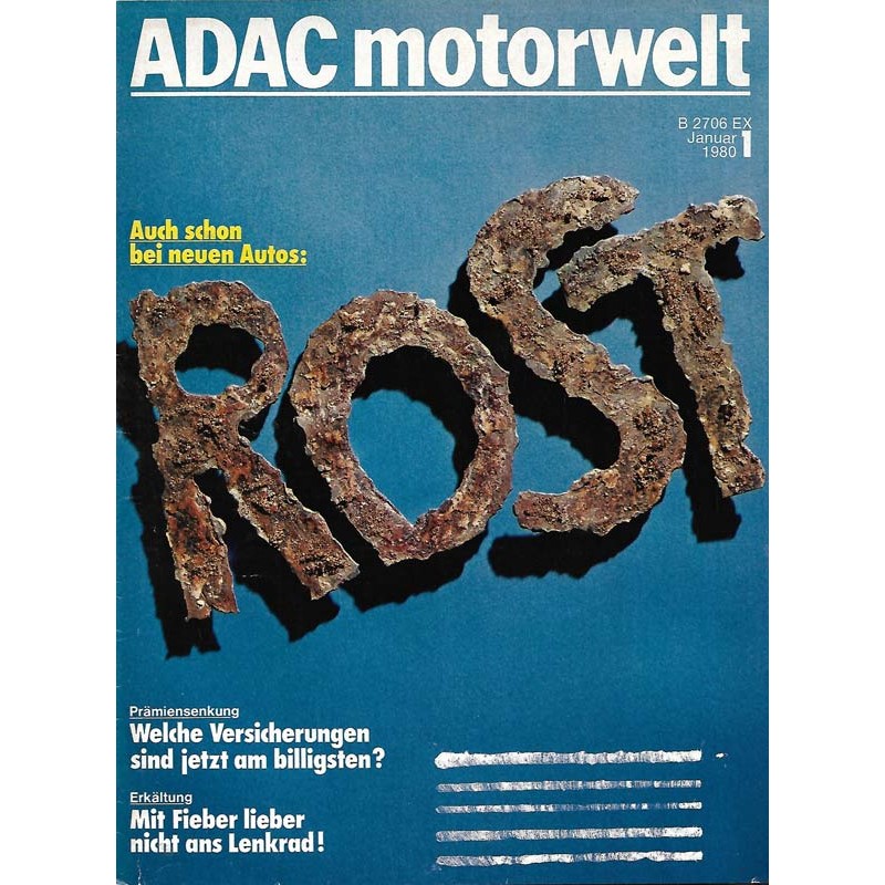 ADAC Motorwelt Heft.1 / Januar 1980 - Rost, auch schon bei neuen Autos