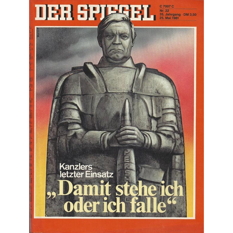 Der Spiegel Nr.22 / 25 Mai 1981 - Damit stehe ich oder ich falle