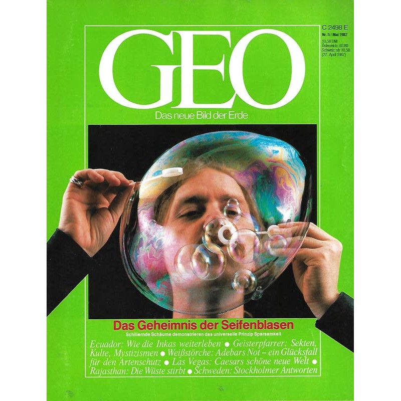 Geo Nr. 5 / Mai 1987 - Das Geheimnis der Seifenblasen