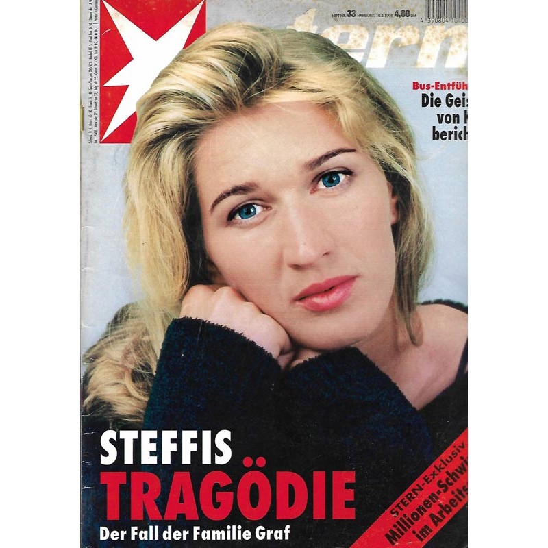 stern Heft Nr.33 / 10 August 1995 - Steffis Tragödie