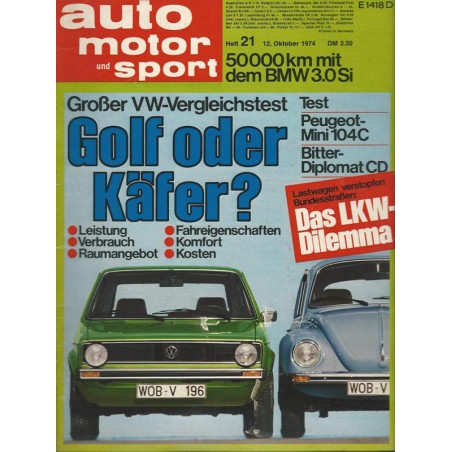 auto motor & sport Heft 21 / 12 Oktober 1974 - Golf oder Käfer?